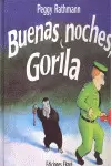 BUENAS NOCHES, GORILA. PEGGY RATHMANN. 9789802572656 Librería Sur