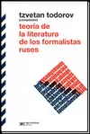 TEORÍA DE LA LITERATURA DE LOS FORMALISTAS RUSOS. JAKOBSON, TITIANOV, EICHENBAUM, BRIK, SCHKLOVSKY,