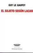 EL SUJETO SEGÚN LACAN