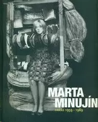 MARTA MINUJIN. OBRAS 1959 - 1989