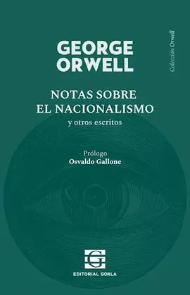 NOTAS SOBRE EL NACIONALISMO Y OTROS ESCRITOS