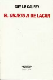EL OBJETO A DE LACAN
