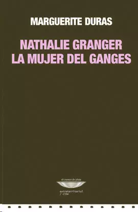 NATHALIE GRANGER - LA MUJER DEL GANGES