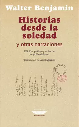 HISTORIAS DESDE LA SOLEDAD Y OTRAS NARRACIONES