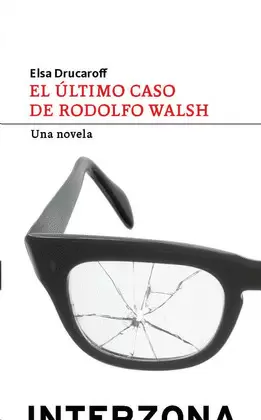 EL ULTIMO CASO DE R. WALSH