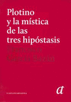 PLOTINO Y LA MISTICA DE LAS TRES HIPOSTASIS