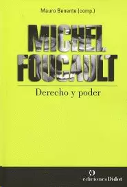 MICHEL FOUCAULT. DERECHO Y PODER