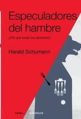 ESPECULADORES DEL HAMBRE