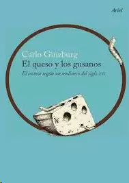 EL QUESO Y LOS GUSANOS