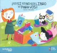 ¡ESTE SI, ESTE NO, ESTE LIBRO ES PARA VOZ!