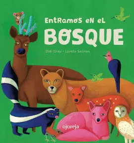 ENTRAMOS EN EL BOSQUE