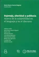 SUJETO(S), ALTERIDAD Y POLIFONIA