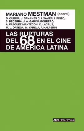 RUPTURAS DEL 68 EN EL CINE DE AMERICA LATINA