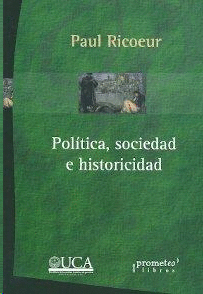 POLITICA SOCIEDAD E HISTORICIDAD