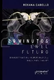 20 MINUTOS EN EL FUTURO