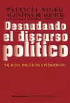 DESNUDANDO EL DISCURSO POLITICO FALACIAS POLITICOS Y PERIODISTAS