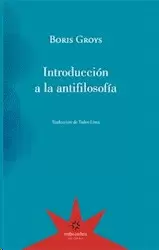 INTRODUCCIÓN A LA ANTIFILOSOFÍA