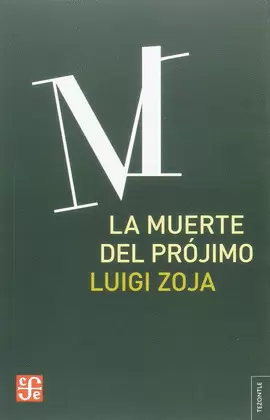 LA MUERTE DEL PRÓJIMO