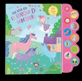 UN DÍA EN EL BOSQUE DE FANTASÍA