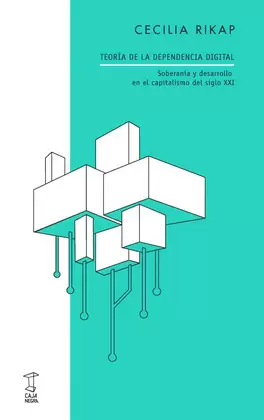 TEORÍA DE LA DEPENDENCIA DIGITAL