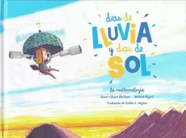 DÍAS DE LLUVIA Y DÍAS DE SOL
