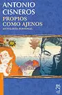 PROPIOS COMO AJENOS. ANTOLOGÍA PERSONAL