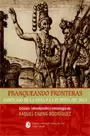 FRANQUEANDO FRONTERAS. GARCILASO DE LA VEGA Y LA FLORIDA DEL INCA