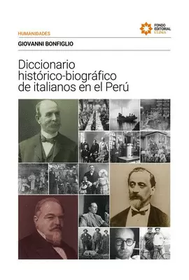 DICCIONARIO HISTÓRICO-BIOGRÁFICO DE ITALIANOS EN EL PERÚ