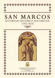 SAN MARCOS. TESTIMONIO HISTÓRICO- DOCUMENTAL (1551-1820)