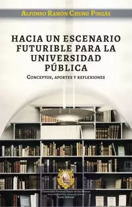 HACIA UN ESCENARIO FUTURIBLE PARA LA UNIVERSIDAD PUBLICA