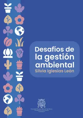 DESAFÍOS DE LA GESTIÓN AMBIENTAL EN EL PERÚ