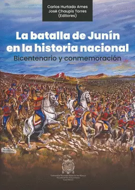 LA BATALLA DE JUNÍN EN LA HISTORIA NACIONAL