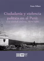 CIUDADANIA Y VIOLENCIA POLITICA EN EL PERU