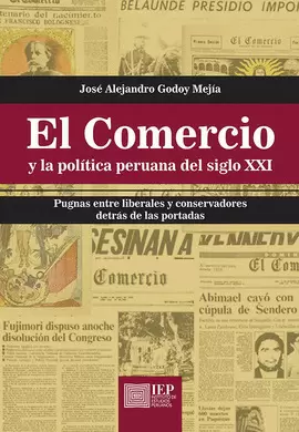 EL COMERCIO Y LA POLÍTICA PERUANA DEL SIGLO XXI