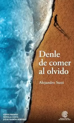 DENLE DE COMER AL OLVIDO