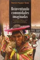 REINVENTANDO COMUNIDADES IMAGINADAS. MOVIMIENTOS INDIGENAS, NACION Y PROCESOS SOCIOPOLITICOS EN LOS PAISES CENTROANDINOS