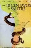 POR 10 CENTAVOS DE SALITRE