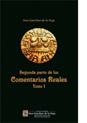 COMENTARIOS REALES DE LOS INCAS. PARTE II (2 TOMOS)