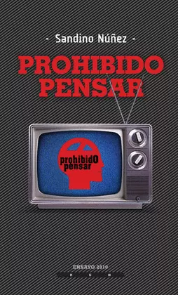 PROHIBIDO PENSAR