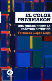 EL COLOR PHARMAKON