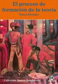 EL PROCESO DE FORMACIÓN DE LA TEORÍA