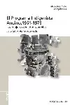 EL PROGRAMA INDIGENISTA ANDINO 1951 - 1973