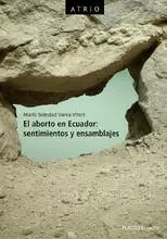 EL ABORTO EN ECUADOR: SENTIMIENTOS Y ENSAMBLAJES