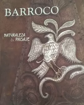 BARROCO NATURALEZA Y PAISAJE