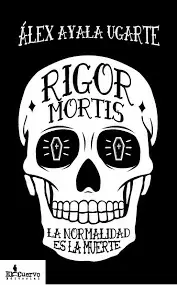 RIGOR MORTIS