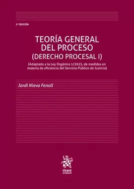 TEORÍA GENERAL DEL PROCESO (DERECHO PROCESAL I) 2ª EDICIÓN