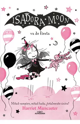ISADORA MOON 15 - ISADORA MOON VA DE FIESTA