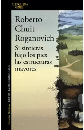 SI SINTIERAS BAJO LOS PIES LAS ESTRUCTURAS MAYORES