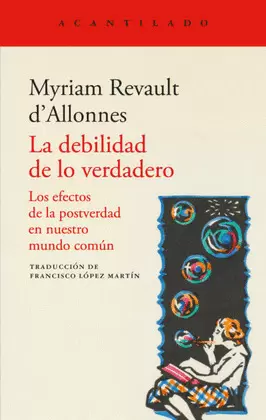 LA DEBILIDAD DE LO VERDADERO