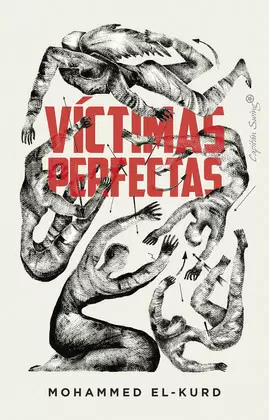 VÍCTIMAS PERFECTAS Y LA POLÍTICA DEL ENCANTO